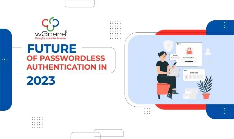 Future of Passwordless authentication in 2023