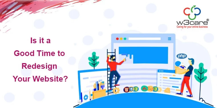 Is it a Good Time to Redesign Your Website?